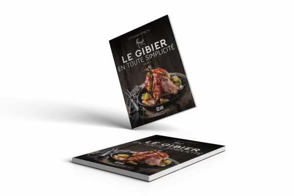 LE GIBIER EN TOUTE SIMPLICITÉ – TOME 2